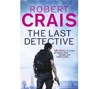 Robert Crais The Last Detective (Tascabile)