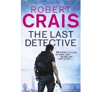 Robert Crais The Last Detective (Tascabile)