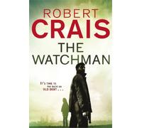 Robert Crais The Watchman (Tascabile) Cole & Pike