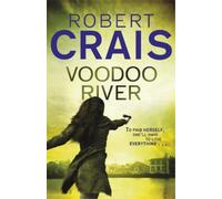 Robert Crais Voodoo River (Tascabile) Cole & Pike