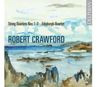 Crawford, R. - String Quartets 1-3