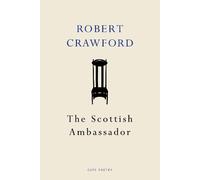 Robert Crawford The Scottish Ambassador (Tascabile)
