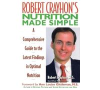 Robert Crayhon Robert Crayhon's Nutrition Made Simple (Tascabile)