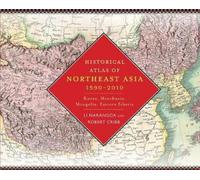 Robert Cribb Narang Historical Atlas of Northeast Asia, 1590 (Copertina rigida)