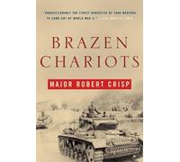 Robert Crisp Brazen Chariots (Tascabile)