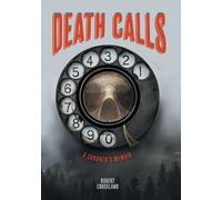 Robert Crossland Death Calls (Tascabile)