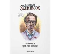 Robert Crumb. Sketchbook. Ediz. inglese. Vol. 4: 1982-1989
