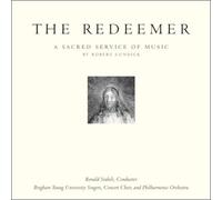 ROBERT CUNDICK Redeemer: Sacred Service (CD)