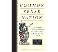 Robert Curry Common Sense Nation (Copertina rigida)