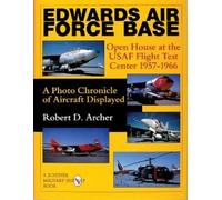 Robert D. Archer Edwards Air Force Base (Copertina rigida)