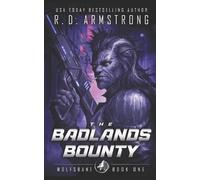 Robert D Armstrong The Badlands Bounty (Tascabile) Wolfsbane