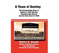Robert D. Arnold A Team of Destiny (Copertina rigida)