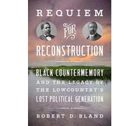 Robert D. Bland Requiem for Reconstruction (Tascabile)