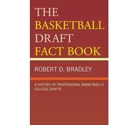 Robert D. Bradley The Basketball Draft Fact Book (Copertina rigida)