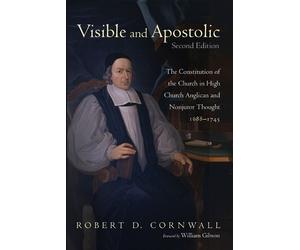 Robert D Cornwall Visible and Apostolic, Second Edition (Tascabile)