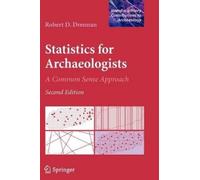 Robert D. Drennan Statistics for Archaeologists (Copertina rigida)
