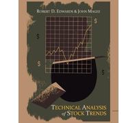 Robert D Edwards John Magee Technical Analysis of Stock Trends (Tascabile)