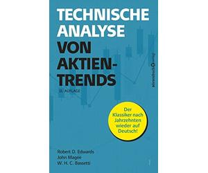 Robert D. Edwards John Magee W.H.C. Ba Technische Analyse von Aktien (Tascabile)