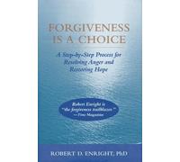 Robert D. Enright Forgiveness Is a Choice (Tascabile) APA LifeTools