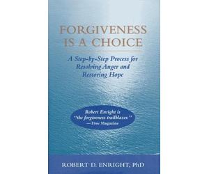 Robert D. Enright Forgiveness Is a Choice (Tascabile) APA LifeTools Series