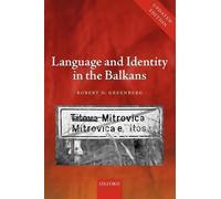 Robert D. Greenberg Language and Identity in the Balkans (Tascabile)