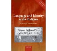 Robert D. Greenberg Language and Identity in the Balkans (Tascabile)