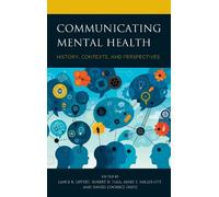Robert D. Hall Communicating Mental Health (Copertina rigida)