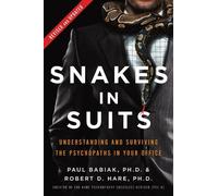 Robert D. Hare Paul Babiak Snakes in Suits, Revised Edition (Copertina rigida)