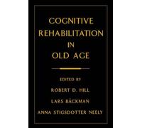 Robert D. Hill Cognitive Rehabilitation in Old Age (Copertina rigida)