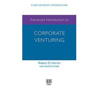Robert D. Hisrich Advanced Introduction to Corporate Venturing (Tascabile)