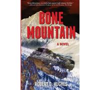 Robert D Hughes Bone Mountain (Tascabile) Brian & Darcy McKay