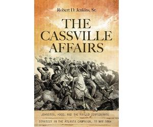 Robert D. Jenkins Sr. The Cassville Affairs (Copertina rigida)