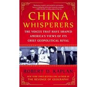 Robert D. Kaplan China Whisperers (Copertina rigida) (PRESALE 17/12/2026)