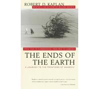 Robert D. Kaplan The Ends of the Earth (Tascabile) Vintage Departures