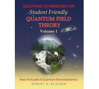 Robert D. Klaub Solutions to Problems for Student Friendly Quantum F (Tascabile)