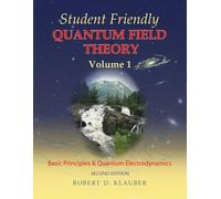 Robert D. Klauber Student Friendly Quantum Field Theory (Tascabile)