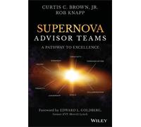 Robert D. Knapp Curtis C. Brown, Jr. Supernova Advisor Teams (Copertina rigida)