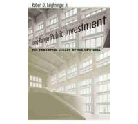 Robert D. Leighninger Long-range Public Investment (Tascabile)