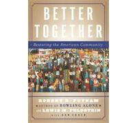 Robert D. Putnam Lewis Feldstein Better Together (Tascabile)