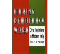 Robert D. Putnam Raffaella Y. Nanetti Robert Leon Making Democracy (Tascabile)