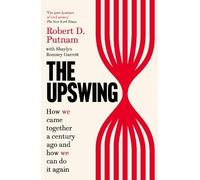 Robert D Putnam Shaylyn Romney Garrett The Upswing (Tascabile)