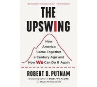 Robert D Putnam The Upswing (Tascabile)
