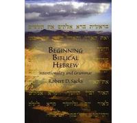 Robert D. Sacks Beginning Biblical Hebrew (Tascabile)