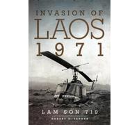Robert D. Sander Invasion of Laos, 1971 (Tascabile)