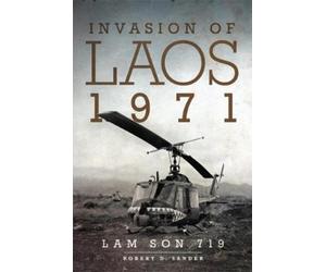 Robert D. Sander Sander, Robert D Invasion of Laos, 1971 (Tascabile)