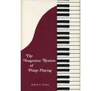 Robert D. Schick The Vengerova System of Piano Playing (Tascabile)