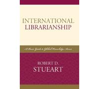 Robert D. Stueart International Librarianship (Tascabile) Look and Learn