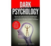 Robert D Sykes Dark Psychology (Tascabile)