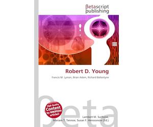 Robert D. Young: Francis M. Lyman, Brian Adam, Richard Ballantyne