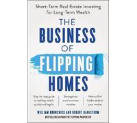 Robert Dahlstrom William Bronchick The Business of Flipping Homes (Tascabile)